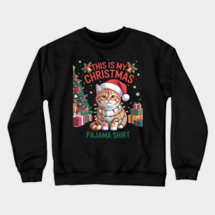 This is My Pajama British Longhair Santa Cat Lovers Crewneck Sweatshirt